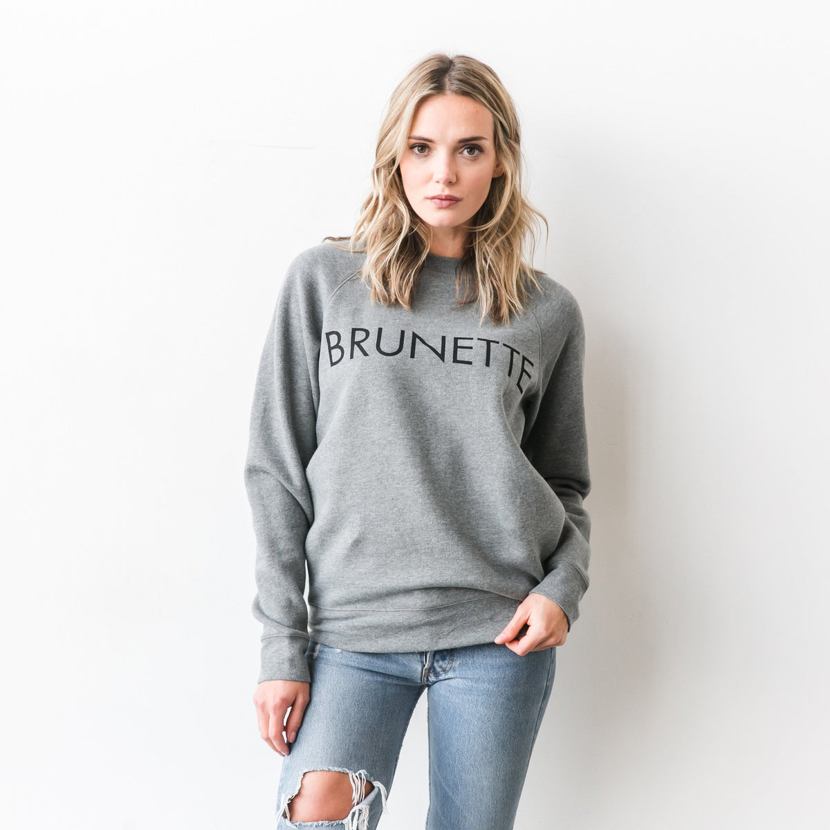 BRUNETTE THE LABEL- Brunette Sweatshirt