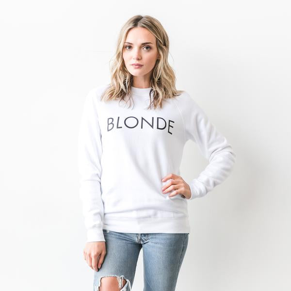 BRUNETTE THE LABEL- "Blonde" Sweatshirt